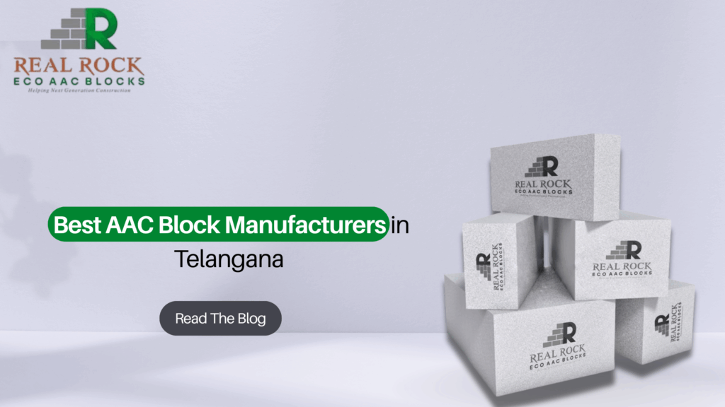 Best AAC Block Manufacturers in Telangana